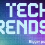 tech trends 2025